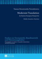 Modernist Translation: An Eastern European Perspective: Models, Semantics, Functions 3631657765 Book Cover