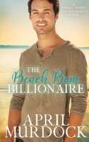 The Beach Bum Billionaire 1087384907 Book Cover