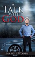 A Talk With God 1948654342 Book Cover