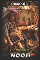 The Weirdest Noob 1520897251 Book Cover