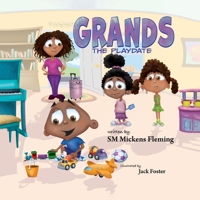 Grands: The Playdate 1637651007 Book Cover