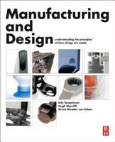 Manufacturing and Design 0080999220 Book Cover