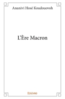 L'Ère Macron 2414275707 Book Cover