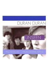 Duran Duran Unseen 1903111919 Book Cover
