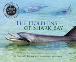 The Dolphins of Shark Bay 0544809092 Book Cover