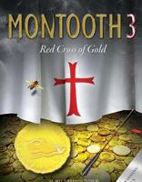 Montooth 3: Red Cross of Gold 0989117103 Book Cover