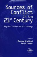 Sources of Conflict in the 21st Century: Strategic Flashpoints and U.S. Strategy 0833025295 Book Cover