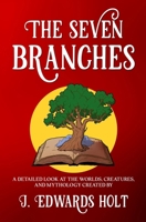 The Seven Branches B0D29ZJN4D Book Cover