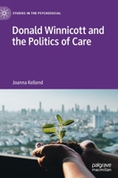 Donald Winnicott and the Politics of Care 3030914364 Book Cover
