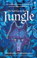Do Not Go to the Jungle 9395767987 Book Cover