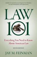 Law 101: Everything You Need to Know about the American Legal System