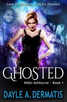 Ghosted (Nikki Ashburne) (Volume 1) 1946462071 Book Cover