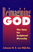 Reimagining God: The Case for Scriptural Diversity 0664255698 Book Cover