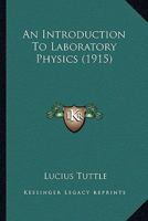 An introduction to laboratory physics 143677473X Book Cover