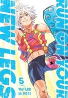 Run on Your New Legs, Vol. 5 1975339045 Book Cover