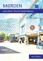 MORDEN and other Tourist Destinations 1911232096 Book Cover