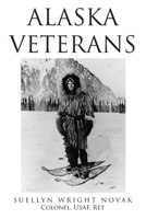 Alaska Veterans 1098071352 Book Cover