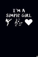 I'm A Simple Girl: Karate Journal Taekwondo Journal 1708078886 Book Cover