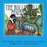 The Rollie Pollie Adventures: The Foxy Dinc Children's Story Adventures of Molly the Rollie Pollie 0692158790 Book Cover