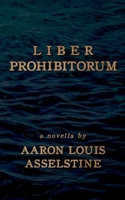 Liber Prohibitorum 0995215677 Book Cover