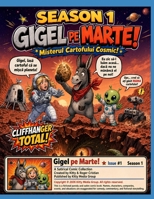 Gigel pe Marte: Misterul Cartofului Cosmic (Romansh Edition) B0GZ8GB2G8 Book Cover