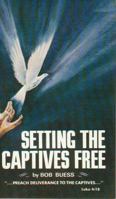 Setting the captive free 0934244022 Book Cover