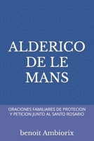 Alderico de Le Mans: Oraciones Familiares de Protecion Y Peticion Junto Al Santo Rosario B0BW341BC5 Book Cover