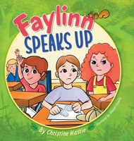 Faylinn Speaks Up 1038347491 Book Cover