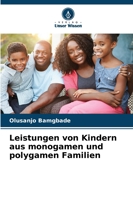 Leistungen von Kindern aus monogamen und polygamen Familien 6209271243 Book Cover