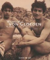 Wilhelm Von Gloeden: Fotografie/ Photography 8863020043 Book Cover