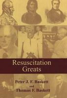 Resuscitation Greats 1854570498 Book Cover