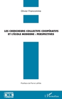 Les chercheurs collectifs coopératifs et l'école moderne : perspectives (Cognition Et Formation) (French Edition) 2343176779 Book Cover
