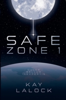Safe Zone One B0FDJCYZPB Book Cover