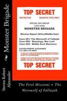Monster Brigade: Mobilization + the Werewolf of Fallujah 1484003586 Book Cover
