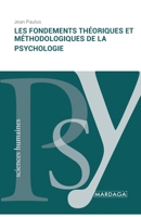 Les fondements théoriques et méthodologiques de la psychologie 280472283X Book Cover