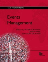 Events Management (CABI Tourism Texts) 1845936825 Book Cover