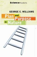 Plan and Purpose In Nature (Science Masters) 0297816462 Book Cover