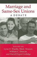 Marriage and Same-Sex Unions: A Debate 0313361401 Book Cover