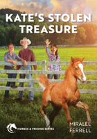 Kate's Stolen Treasure (Volume 7) (Horses and Friends) 0830787720 Book Cover