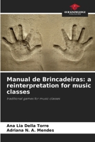 Manual de Brincadeiras: a reinterpretation for music classes 6208646308 Book Cover