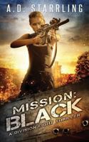 Mission: Black 0995501300 Book Cover