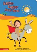 Easter, Easter Almost Here! 0310708001 Book Cover