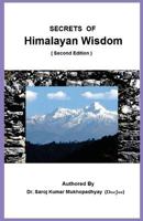Secrets of Himalayan Wisdom 1530435102 Book Cover