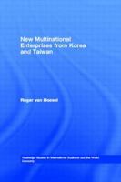 New Multinational Enterprises from Korea and Taiwan: Beyond Export-Led Growth (Routledge Studies in International Business and the World Economy, 11) 0415194881 Book Cover