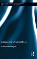 Gossip and Organizations 1138018317 Book Cover