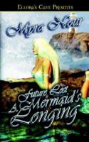Future Lost: A Mermaid's Longing 1419950568 Book Cover
