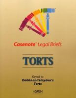 Torts: Dobbs & Hayden (Casenote Legal Briefs) 0735551790 Book Cover