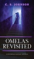Omelas Revisited 1948464683 Book Cover