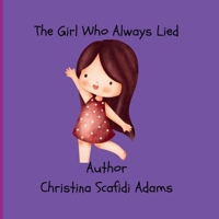 The Girl Who Always Lied B0FQJBBYHS Book Cover