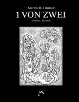 1 von zwei: Gedichte - Klassisch (German Edition) 3758363365 Book Cover